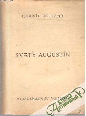 Svätý Augustín - Bertrand Ľudovít