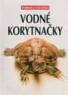 Praschag Reiner - Vodné korytnačky