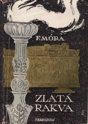 ZLATÁ RAKVA - Móra Ferenc