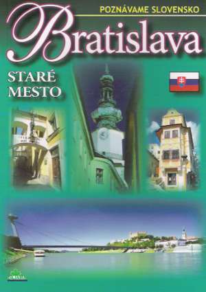 Obal knihy Bratislava - Staré mesto