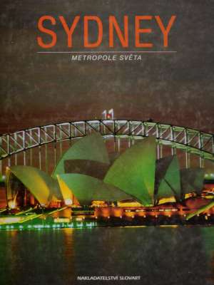 Obal knihy SYDNEY - METROPOLE SVĚTA