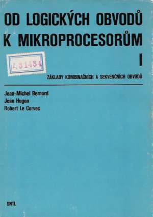 Obal knihy Od logických obvodu k mikroprocesorum I.