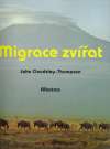 Cloudsley- Thompson J. - Migrace zvířat