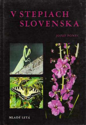 V stepiach Slovenska - Ponec Jozef
