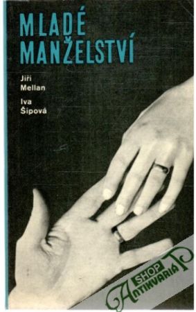 Mladé manželství - Šípová I., MellanJ.