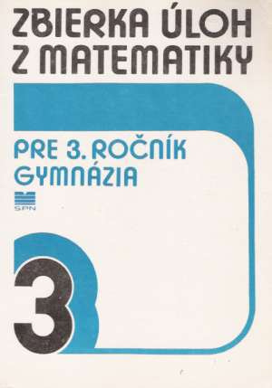 Obal knihy Zbierka úloh z matematiky 3.