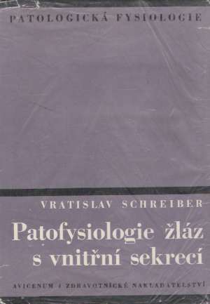 Obal knihy Patofysiologie žláz s vnitřní sekrecí
