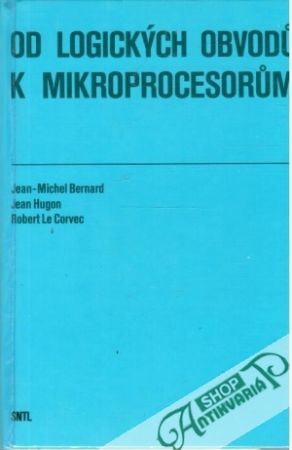 Obal knihy Od logických obvodu k mikroprocesorum