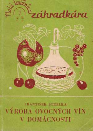 Obal knihy Výroba ovocných vín v domácnosti