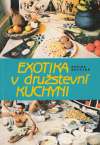 Novotná Regina - Exotika v družstevní kuchyni