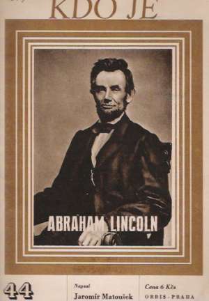ABRAHAM LINCOLN - Matoušek J.