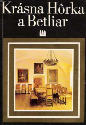 Obal knihy Krásna Hôrka a Betliar