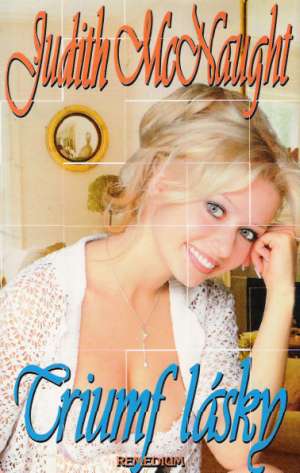 TRIUMF LÁSKY - McNaught Judith