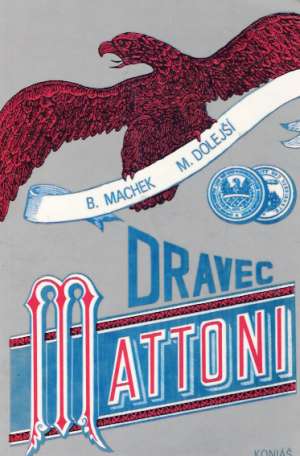 DRAVEC MATTONI - Machek B.
