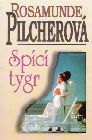 SPÍCÍ TYGR - Pilcherová Rosamunde