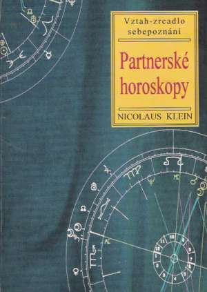 PARTNERSKÉ HOROSKOPY - Klein Nicolaus