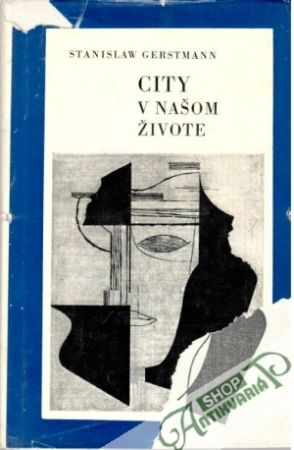 City v našom živote - Gerstmann Stanislaw