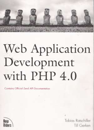 WEB APPLICATION DEVELOPMENT WITH PHP 4.0 - Ratschiller Tobias
