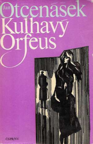 Kulhavý Orfeus - Otčenášek Jan