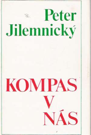 Kompas v nás - Jilemnický Peter