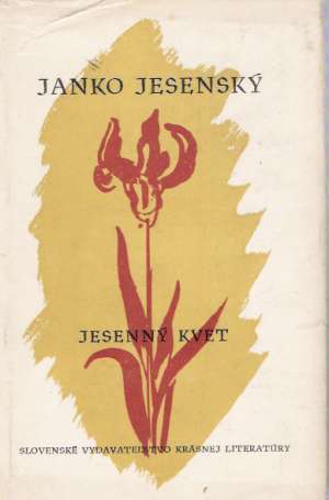 Spisy VIII. - Jesenný kvet - Jesenský Janko