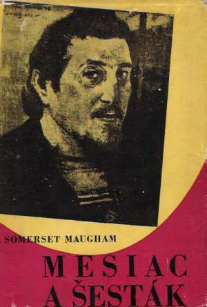 Mesiac a šesták - Maugham W.S.