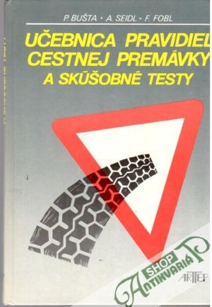 Obal knihy Učebnica pravidiel cestnej premávky a skúšobné testy