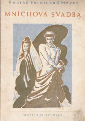 MNÍCHOVA SVATBA - Meyer Konrád Ferdinand