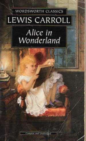ALICE IN WONDERLAND - Carroll L.