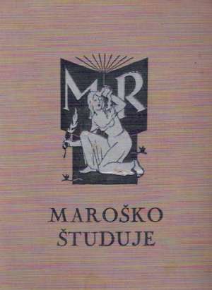 MAROŠKO ŠTUDUJE - PRÍBEHY ZO ŠTUDENTSKÉHO ŽIVOTA - Rázus Martin