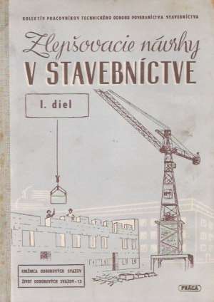 ZLEPŠOVACIE NÁVRHY V STAVEBNÍCTVE - Kolektív autorov
