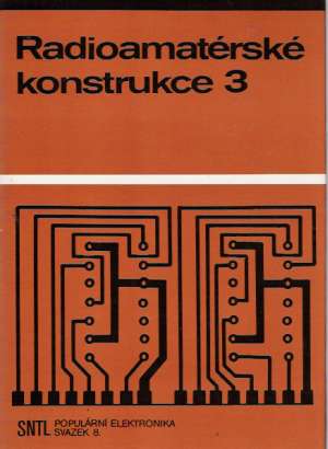 Radioamatérské konstrukce 3. - Kolektív autorov