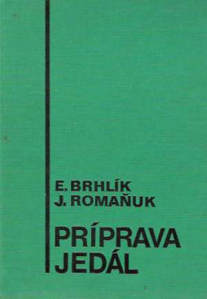 Obal knihy Príprava jedál - Technológia