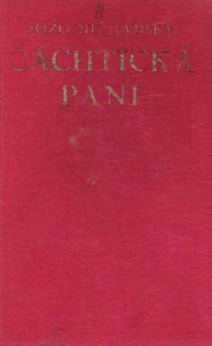 Čachtická pani  /I.- II./ - Nižnánsky Jožo