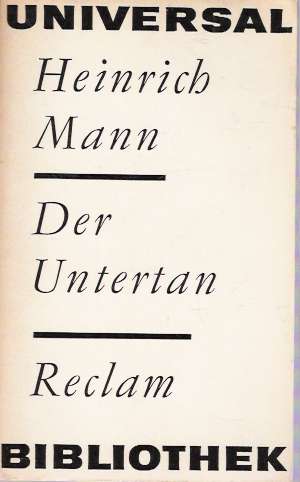 DER UNTERTAN - Mann Heinrich
