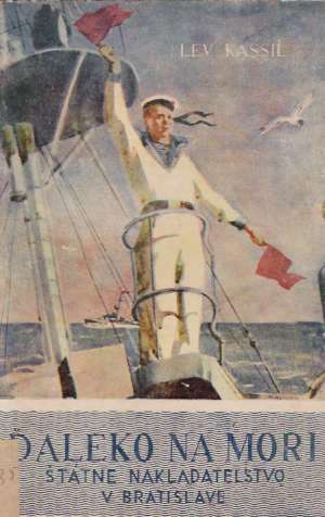 ĎALEKO NA MORI - Kassil Lev