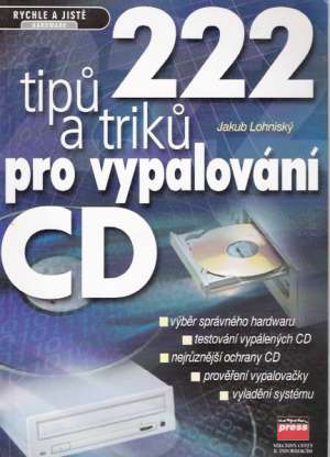222 TIPÚ A TRIKÚ PRO VYPALOVÁNÍ CD - Lohniský Jakub