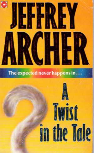 A TWIST IN THE TALE - Archer J.
