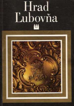 Hrad Ľubovňa - Chalupecký Ivan, Smatana Marcel