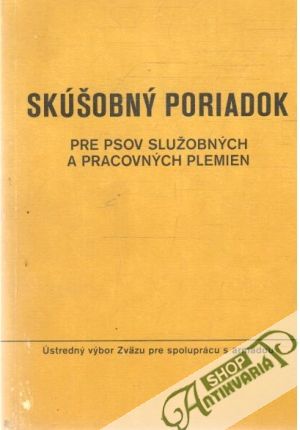 Obal knihy Skúšobný poriadok pre psov služobných a pracovných plemien