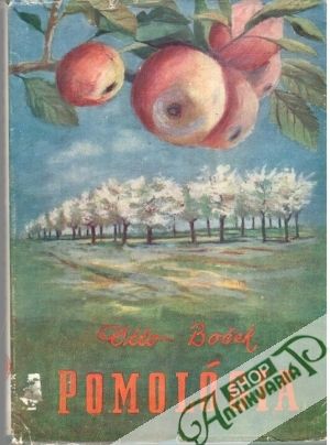 Pomológia - Boček Otto