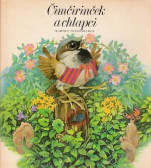 ČINČIRINČEK A CHLAPCI - Těsnohlídek R.