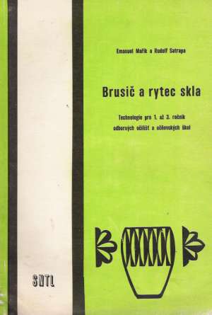 BRUSIČ A RYTEC SKLA - Mařík, Satrapa