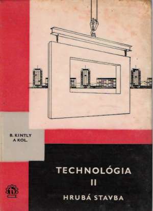 Obal knihy Technológia II. - Hrubá stavba