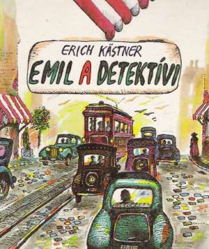 Emil a detektívi - Kästner Erich