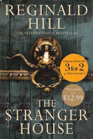 THE STRANGER HOUSE - Hill Reginald