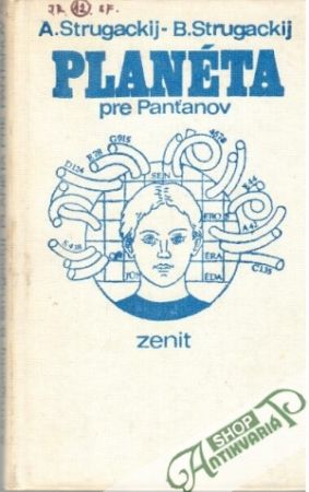 Planéta pre Panťanov (bez obalu) - Strugackij A. a B.