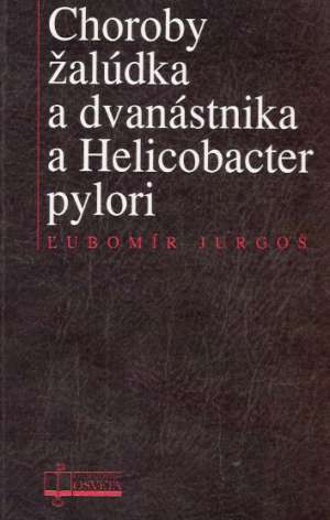 Obal knihy Choroby žalúdka a dvanástnika a Helicobacter pylori