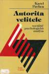 Pavlica Karel - Autorita velitele
