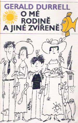 O mé rodině a jiné zvířeně (brožovaná) - Durrell Gerald